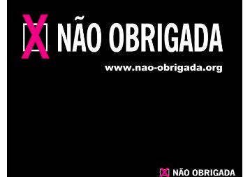 www.nao-obrigada.org