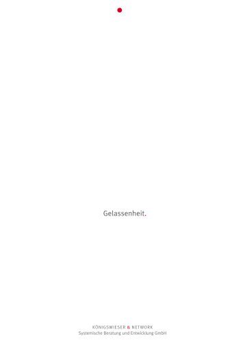 Gelassenheit. - Königswieser & Network