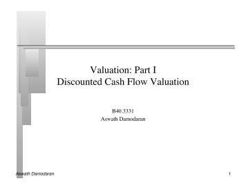 Valuation Part I Discounted Cash Flow Valuation