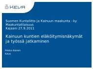 Kainuun kuntien eläköitymisnäkymät ja työssä jatkaminen