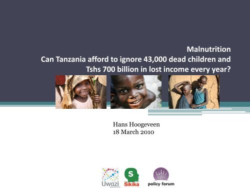 Malnutrition ppt presentation - Twaweza.org