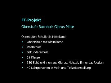 FF-Projekt Oberstufe Buchholz Glarus Mitte