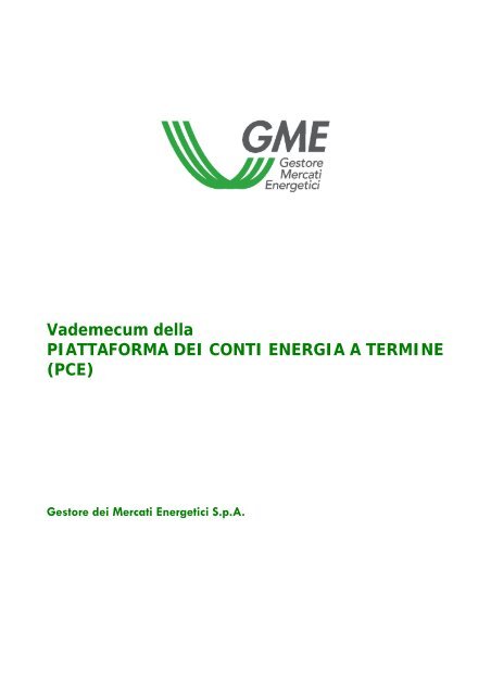 Vademecum della PIATTAFORMA DEI CONTI ENERGIA A TERMINE (PCE)