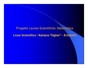 Progetto Lauree Scientifiche Matematica “Adriano