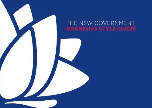 THE NSW GOVERNMENT BRANDING STYLE GUIDE
