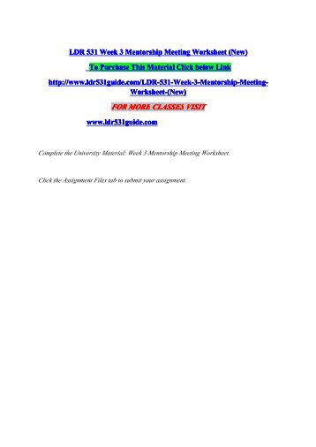 ldr531 mentorship worksheet wk6 Ldr 531 new week 2 mentorship meeting worksheetpdf ldr 531 week 6 team assignment failure analysis and change strategy (new) $800 check out. ldr531 mentorship worksheet wk6 Ldr 531 new week 2 mentorship meeting worksheetpdf ldr 531 week 6 team assignment failure analysis and change strategy (new) $800 check out.