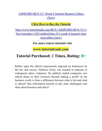ASHFORD BUS 311 Week 4 Journal Business Ethics/ Tutorialrank
