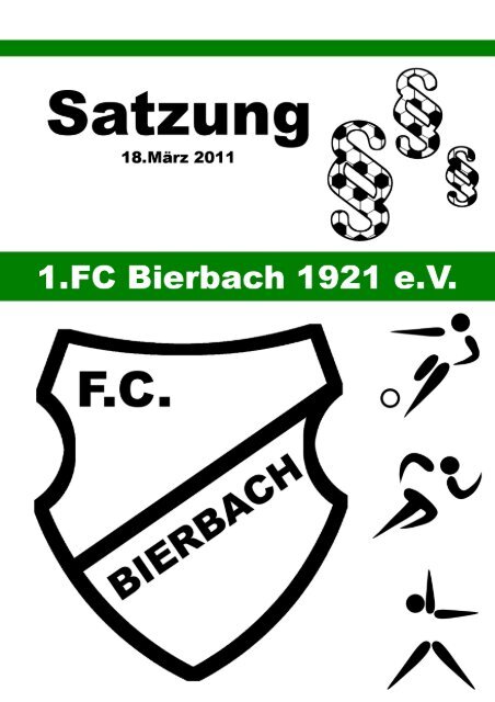 1.FC Bierbach 1921 e.V § 1 § 2