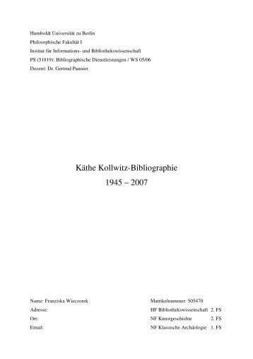 Käthe Kollwitz-Bibliographie 1945 – 2007 - Institut für ...