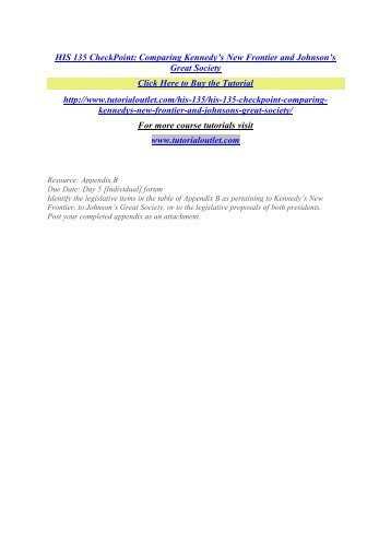 HIS 135 CheckPoint Comparing Kennedy’s New Frontier and Johnson’s Great Society / Tutorialoutlet
