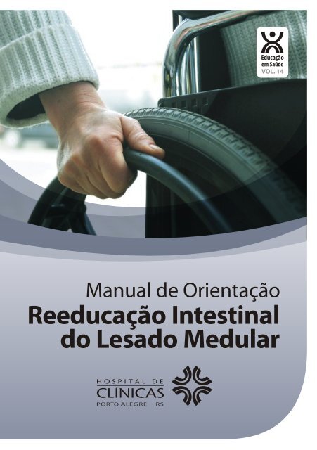 Reeducação Intestinal do Lesado Medular