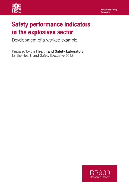 RR909 - Safety performance indicators in the explosives sector - HSE