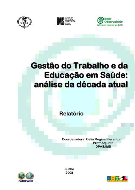 Gestão do Trabalho e da Educação em Saúde análise da década atual