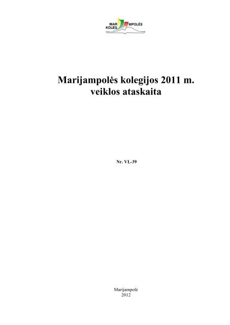 Marijampolės kolegijos 2011 m veiklos ataskaita