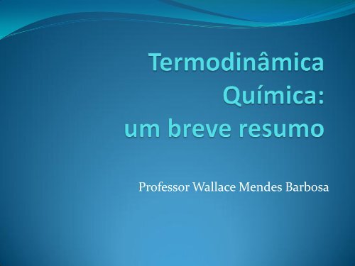 Professor Wallace Mendes Barbosa