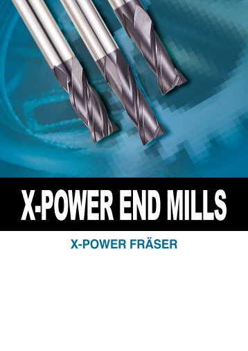 X-POWER END MILLS