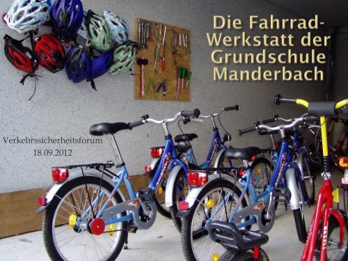 Die Fahrrad-Werkstatt der Grundschule Manderbach