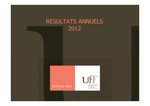 RESULTATS ANNUELS 2012