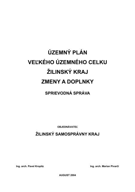 ÚZEMNÝ PLÁN VEĽKÉHO ÚZEMNÉHO CELKU ŽILINSKÝ KRAJ ZMENY A DOPLNKY