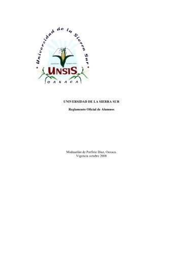 UNIVERSIDAD DE LA SIERRA SUR Reglamento Oficial de ... - unsis