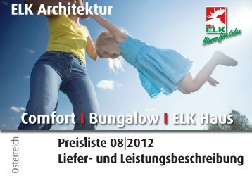 Comfort I Bungalow I ELK Haus ELK Architektur - Elk Fertighaus AG