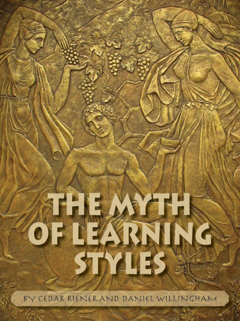 THE MYTH OF LEARNING STYLES