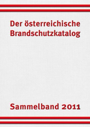 Baulicher Brandschutz - Der Österreichische Brandschutzkatalog