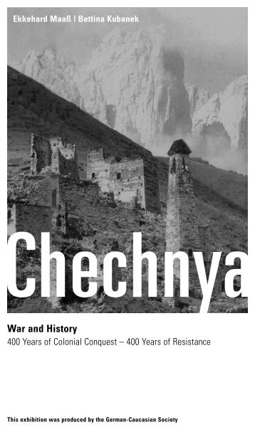 Chechnya â€“ War and History - Deutsch-Kaukasische Gesellschaft eV