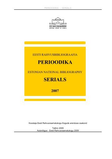 PERIOODIKA SERIALS - Eesti Rahvusraamatukogu