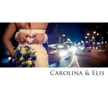 Carolina & Elis