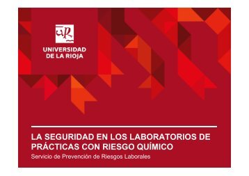 LA SEGURIDAD EN LOS LABORATORIOS DE PRÁCTICAS CON RIESGO QUÍMICO