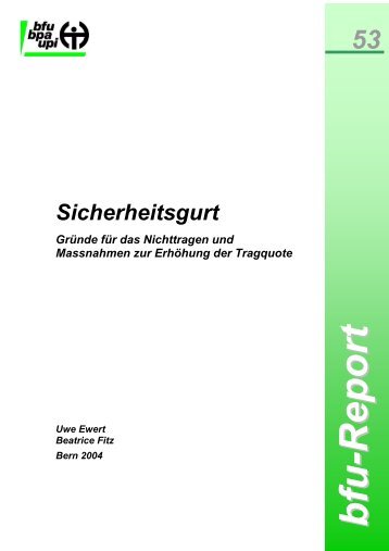 Sicherheitsgurt – Gründe für das Nichttragen und ... - BfU