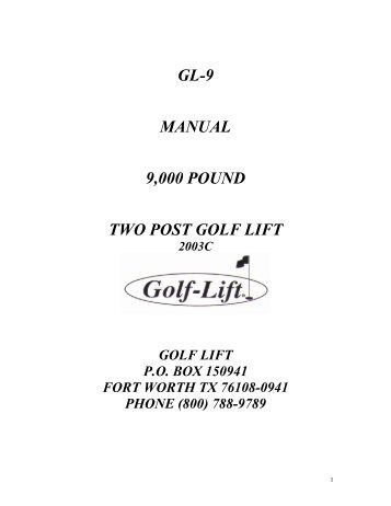 9,000 POUND TWO POST GOLF LIFT