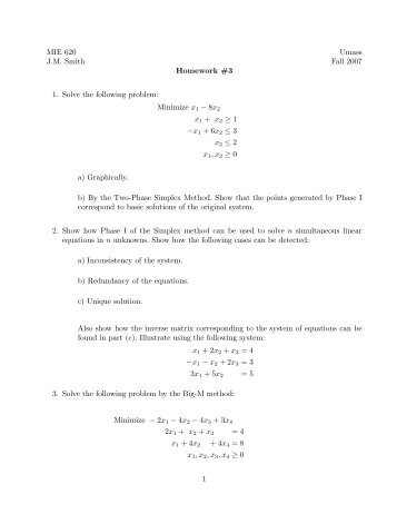 MIE 620 Umass J.M. Smith Fall 2007 Homework #3 1. Solve the ...