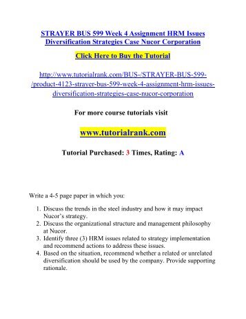trends in the steel industry and how it may impact nucor s strategy Review the nucor corporation case study write a 4-5 page paper in which you: 1 discuss the trends in the steel industry and how it may impact nucor’s strategy. trends in the steel industry and how it may impact nucor s strategy Review the nucor corporation case study write a 4-5 page paper in which you: 1 discuss the trends in the steel industry and how it may impact nucor’s strategy.