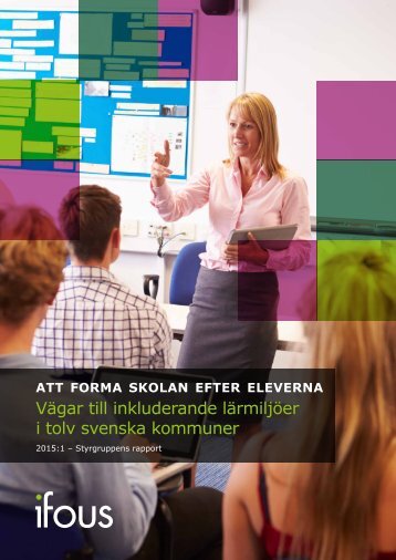 Vägar till inkluderande lärmiljöer i tolv svenska kommuner