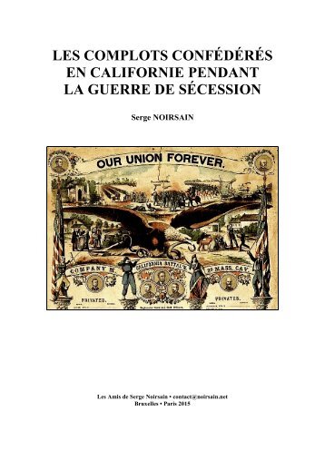 COMPLOTS CONFÉDÉRÉS EN CALIFORNIE PENDANT LA GUERRE DE SÉCESSION