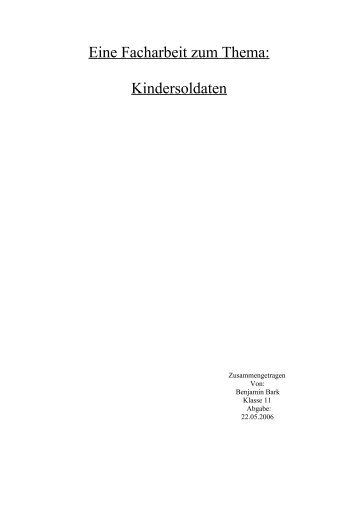 Eine Facharbeit zum Thema Kindersoldaten