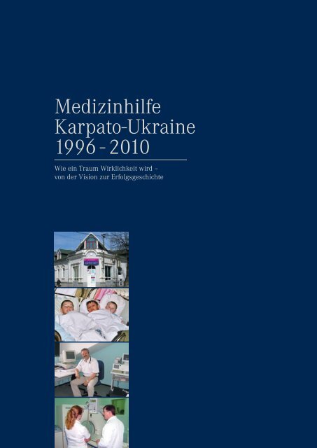 Medizinhilfe Karpato-Ukraine 1996 - 2010 - Böttcher & Böttcher ...