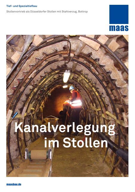 Kanalverlegung im Stollen