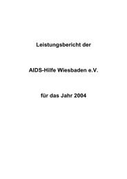 Tätigkeitsbericht 2004 - AIDS-Hilfe Wiesbaden