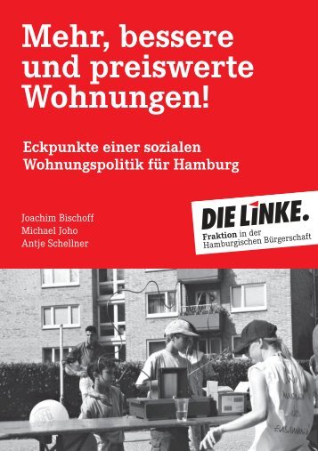 bessere und preiswerte Wohnungen! - DIE LINKE. Fraktion in der ...