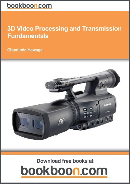 3D Video Processing and Transmission Fundamentals