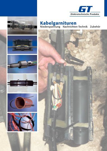 Kabelgarnituren - GT Elektrotechnische Produkte GmbH