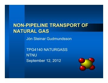 NON-PIPELINE TRANSPORT OF NATURAL GAS - NTNU