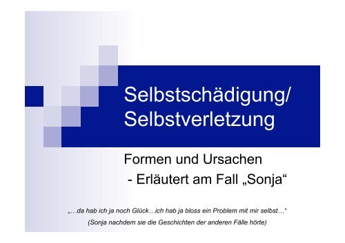 Selbstschädigung/ Selbstverletzung