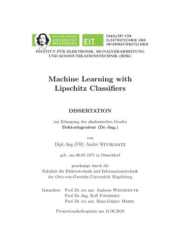 "Maschine Learning with Lipschitz Classifiers"