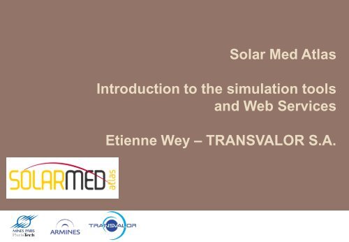 Solar Med Atlas Introduction to the simulation tools and Web ...