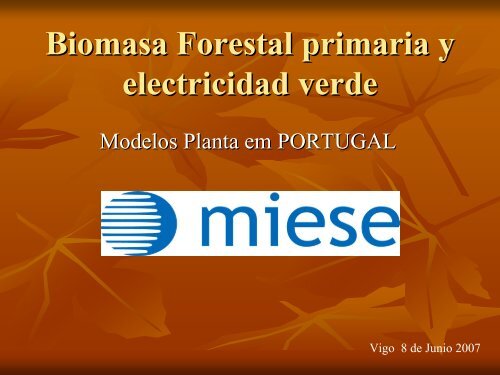 Biomasa Forestal primaria y electricidad verde