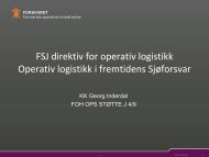 FSJ direktiv for operativ logistikk Operativ logistikk i fremtidens Sjøforsvar